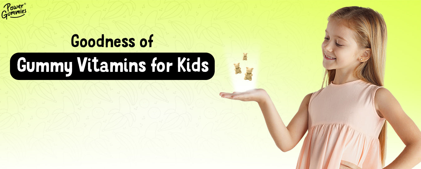 Gummy Vitamins For Kids – Good Or Bad