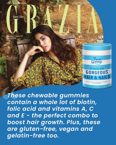 Power Gummies - Got Featured By Grazia Magazine | Jhanvi Kapoor Loves Gorgeous Hair & Nails for her Hair Care